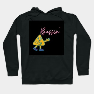 Bussin’ Hoodie